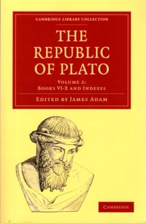 Imagen del vendedor de THE REPUBLICH OF PLATO: VOLUME 2: BOOKS VI-X AND INDEXES a la venta por By The Way Books