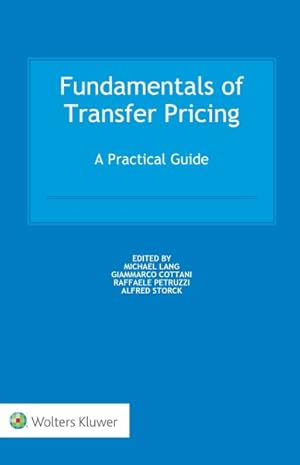 Immagine del venditore per Fundamentals of Transfer Pricing : A Practical Guide venduto da GreatBookPrices