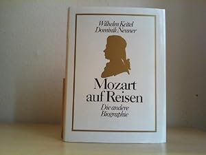 Bild des Verkufers fr MOZART AUF REISEN. Die andere Biographie. zum Verkauf von Antiquariat im Schloss