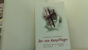 Bild des Verkufers fr Der rote Kampfflieger. Eingeleitet von Bolko Freiherr von Richthofen. zum Verkauf von Antiquariat Uwe Berg