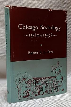 Chicago sociology, 1920-1932 (Chandler publications in anthropology and sociology)