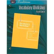 Seller image for Holt Traditions Vocabulary Workshop, Fourth Course for sale by eCampus