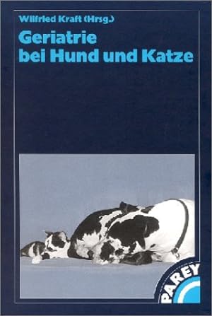 Imagen del vendedor de Geriatrie bei Hund und Katze : mit 46 Tabellen : a la venta por Versand-Antiquariat Konrad von Agris e.K.