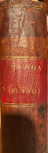 An Account of the Natives of the Tonga Islands in the South Pacific Ocean.
