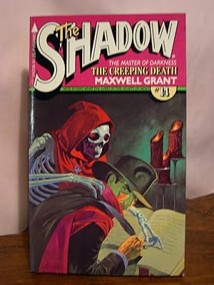 THE CREEPING DEATH: FROM THE SHADOW'S PRIVATE ANNALS [THE SHADOW #19: PYRAMID #14]