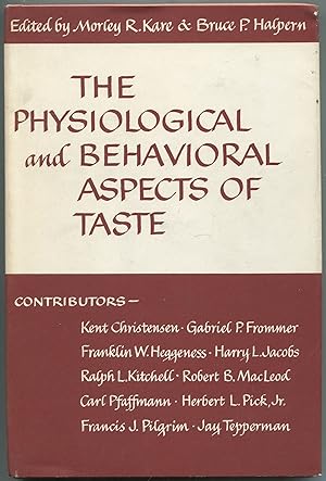 Bild des Verkufers fr The Physiological and Behavioral Aspects of Taste zum Verkauf von Between the Covers-Rare Books, Inc. ABAA