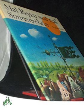Bild des Verk�ufers f�r Mal Regen und mal Sonnenschein / eingerichtet u. ill. von Siegfried Linke zum Verkauf von Antiquariat Artemis Lorenz & Lorenz GbR