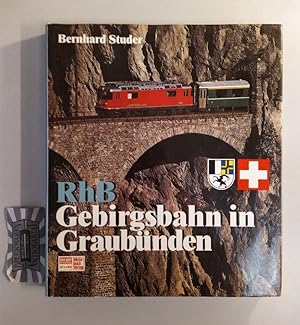RhB. Gebirgsbahn in Graubünden.