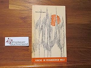 Imagen del vendedor de Kirche in vernderter Welt : Religionssoziolog. Gedanken. a la venta por Antiquariat im Kaiserviertel | Wimbauer Buchversand