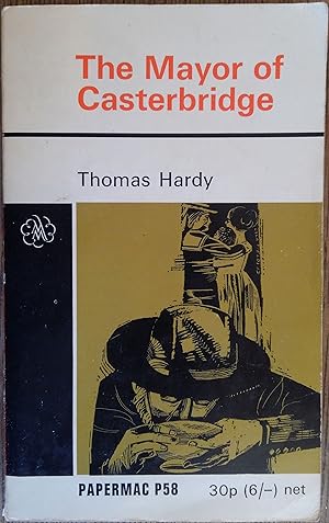 Imagen del vendedor de The Life and Death of the Mayor of Casterbridge: A Story of a Man of Character (Papermac P58) a la venta por The Book House, Inc.  - St. Louis