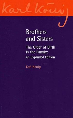 Seller image for Brothers and Sisters : The Order of Birth in the Family for sale by GreatBookPrices