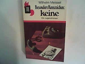 Seller image for Besondere Kennzeichen: keine. Roman. for sale by ANTIQUARIAT FRDEBUCH Inh.Michael Simon