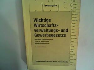 Seller image for Wichtige Wirtschaftsverwaltungs- und Gewerbegesetze for sale by ANTIQUARIAT FRDEBUCH Inh.Michael Simon