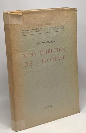 Seller image for Sens chrtien de l'homme - Thologie 6 for sale by crealivres