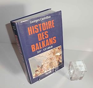 Histoire des Balkans XIVe -XXe siècle - Paris. Fayard. 1991.