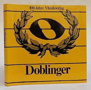 Bild des Verkufers fr 1876-1976: 100 Jahre Musikverlag Doblinger. Mit zahlr. s/w-Abb. zum Verkauf von Der Buchfreund