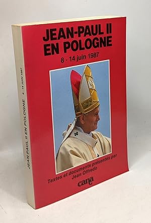 Seller image for Jean-paul II en Pologne 8-14 juin 1987 for sale by crealivres
