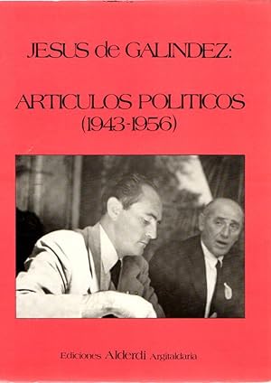 Imagen del vendedor de Artculos polticos (1943-1956) . a la venta por Librera Astarloa