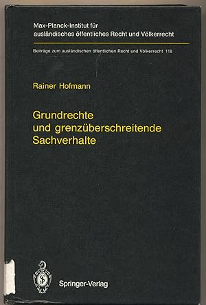 Bild des Verkufers fr Grundrechte und grenzberschreitende Sachverhalte Human Rights and Situations of Transboundary Nature (English Summary) zum Verkauf von avelibro OHG