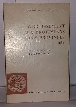 Image du vendeur pour Avertissement aux protestants des provinces 1684 mis en vente par Librairie Albert-Etienne