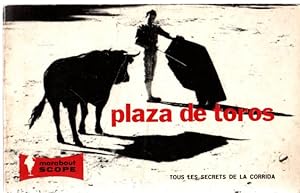 Seller image for Plaza de toros. Tous les secrets de la corrida . for sale by Librera Astarloa