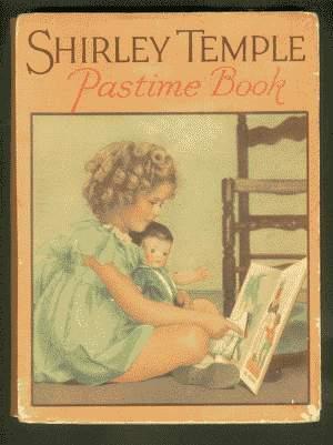 Imagen del vendedor de SHIRLEY TEMPLE PASTIME BOOK. a la venta por Comic World