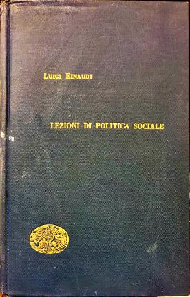 Image du vendeur pour Lezioni di politica sociale. mis en vente par Libreria La Fenice di Pietro Freggio