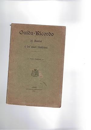 Seller image for Guida-Ricordo di Assisi e d suoi dintorni. Terza edizione. for sale by Libreria Gull
