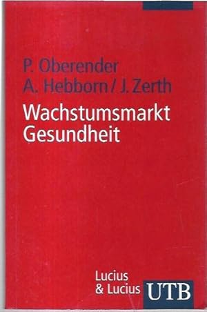 Immagine del venditore per Wachstumsmarkt Gesundheit. UTB 2231. venduto da City Basement Books