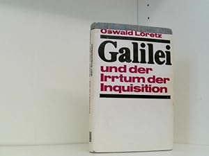 Bild des Verkufers fr Galilei und der Irrtum der Inquisition. Naturwissenschaft - Wahrheit der Bibel-Kirche. zum Verkauf von Book Broker