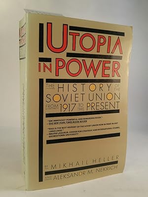 Bild des Verkufers fr Utopia in Power: The History of the Soviet Union from 1917 to the Present zum Verkauf von ANTIQUARIAT Franke BRUDDENBOOKS