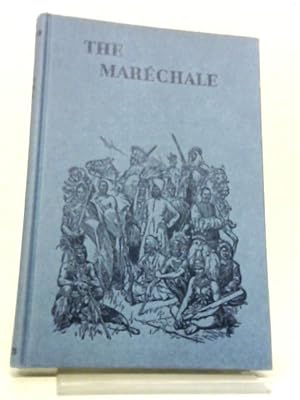 Seller image for The Marechale for sale by World of Rare Books