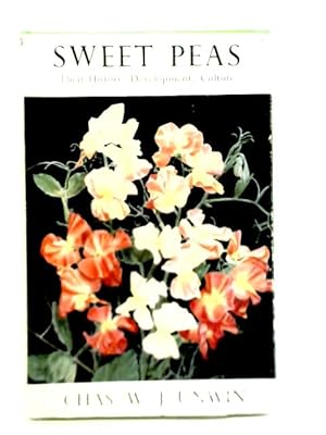 Immagine del venditore per Sweet Peas: Their History, Development, Culture venduto da World of Rare Books
