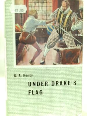 Bild des Verkufers fr Under Drake's Flag zum Verkauf von World of Rare Books
