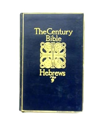 Seller image for The Century Bible: Hebrews for sale by World of Rare Books