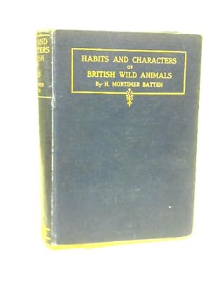 Bild des Verkufers fr Habits and Characters of British Wild Animals zum Verkauf von World of Rare Books
