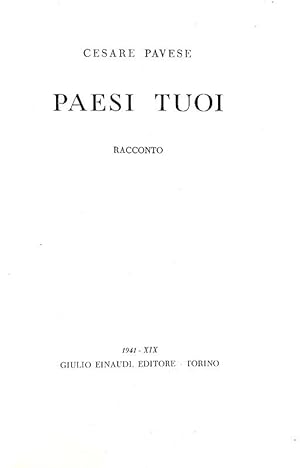 Paesi tuoi. Racconto., Einaudi, 1941 (10 Maggio).