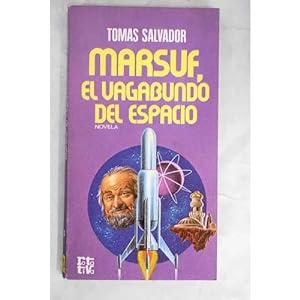 Imagen del vendedor de MARSUF, EL VAGABUNDO DEL ESPACIO a la venta por URBANO LIBROS
