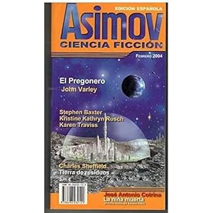 Imagen del vendedor de ASIMOV CIENCIA FICCION 2004 - PREGONERO / TIERRA D a la venta por URBANO LIBROS