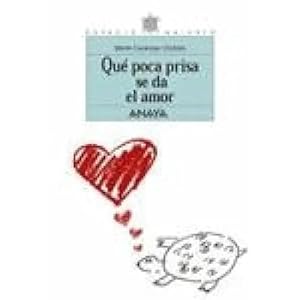 Imagen del vendedor de QU POCA PRISA SE DA EL AMOR a la venta por URBANO LIBROS