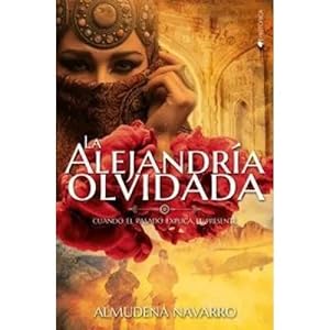 Seller image for LA ALEJANDRA OLVIDADA for sale by URBANO LIBROS