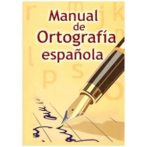 Imagen del vendedor de MANUAL DE ORTOGRAFIA ESPAOLA a la venta por URBANO LIBROS