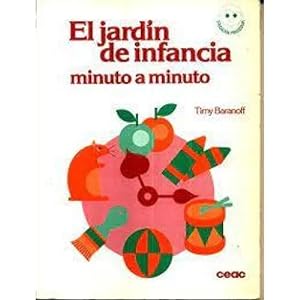Seller image for EL JARDN DE INFANCIA MINUTO A MINUTO for sale by URBANO LIBROS