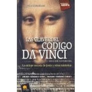 Seller image for LAS CLAVES DEL CDIGO DA VINCI. VERSION EXTENDIDA for sale by URBANO LIBROS