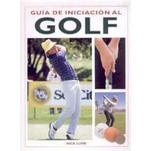 Seller image for GUA DE INICIACIN AL GOLF for sale by URBANO LIBROS