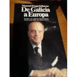 Imagen del vendedor de DE GALICIA A EUROPA a la venta por URBANO LIBROS