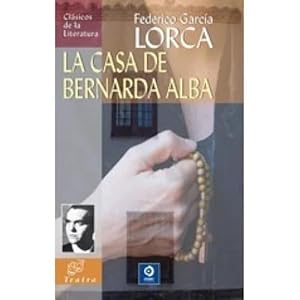 Seller image for LA CASA DE BERNARDA ALBA for sale by URBANO LIBROS