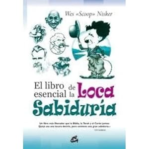 Seller image for LIBRO ESENCIAL DE LA LOCA SABIDURA, EL for sale by URBANO LIBROS