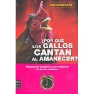 Seller image for POR QU LOS GALLOS CANTAN AL AMANECER? for sale by URBANO LIBROS