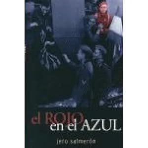 Imagen del vendedor de EL ROJO EN EL AZUL a la venta por URBANO LIBROS